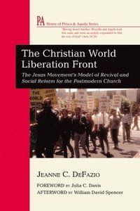 bokomslag The Christian World Liberation Front