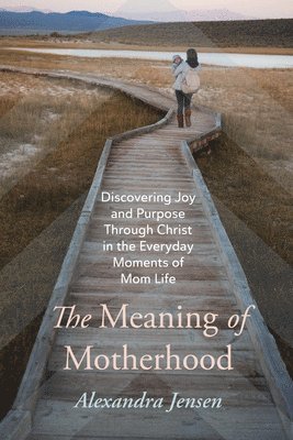 Meaning of Motherhood 1