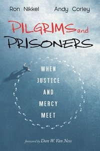 bokomslag Pilgrims and Prisoners