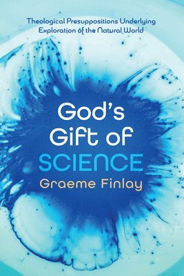 God's Gift of Science 1