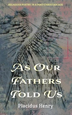 bokomslag As Our Fathers Told Us