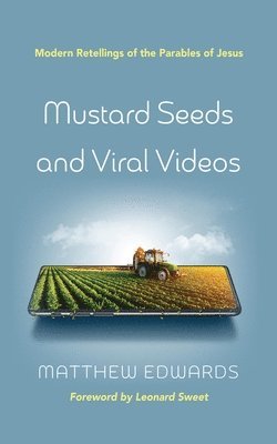 bokomslag Mustard Seeds and Viral Videos