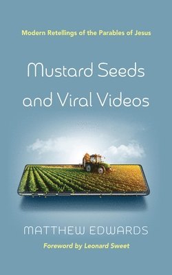 Mustard Seeds and Viral Videos 1