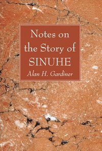 bokomslag Notes on the Story of Sinuhe