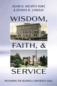 bokomslag Wisdom, Faith, and Service