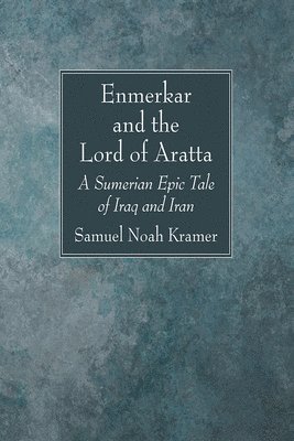 Enmerkar and the Lord of Aratta 1