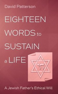 bokomslag Eighteen Words to Sustain a Life