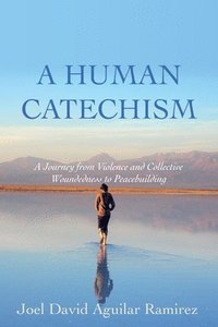 bokomslag A Human Catechism