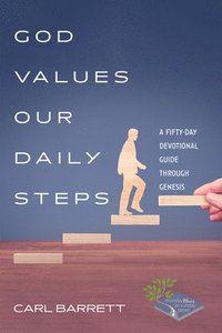 bokomslag God Values Our Daily Steps
