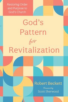 God's Pattern for Revitalization 1