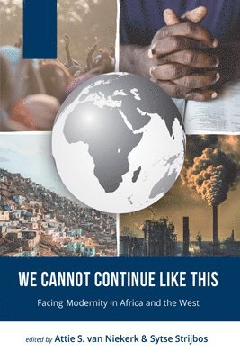 Attie S. Van Niekerk, Sytse Strijbos - We Cannot Continue Like This, Häftad