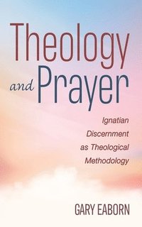 bokomslag Theology and Prayer