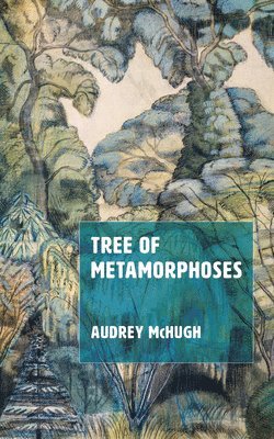 Tree of Metamorphoses 1