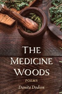 bokomslag The Medicine Woods