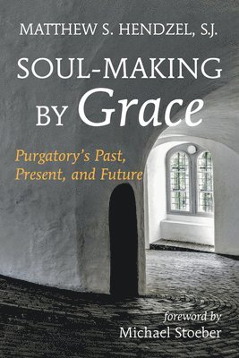 Soul-Making by Grace 1