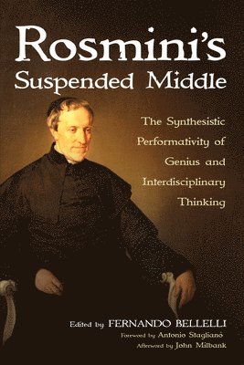 Rosmini's Suspended Middle