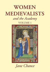 bokomslag Women Medievalists and the Academy, Volume 1