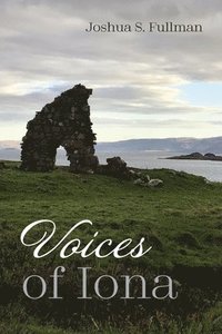bokomslag Voices of Iona