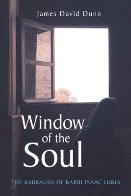 James David Dunn - Window of the Soul, Inbunden