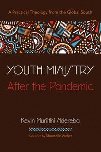 bokomslag Youth Ministry After the Pandemic