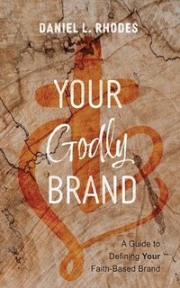 bokomslag Your Godly Brand