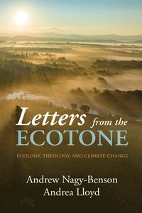 bokomslag Letters from the Ecotone