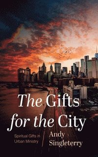 bokomslag Gifts for the City