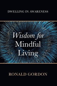bokomslag Wisdom for Mindful Living