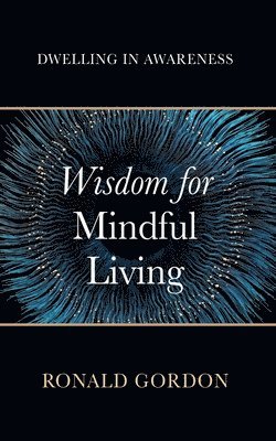 bokomslag Wisdom for Mindful Living