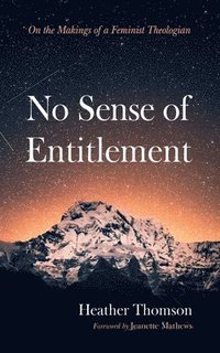 bokomslag No Sense of Entitlement