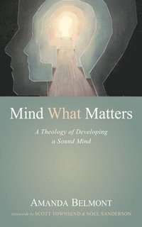 bokomslag Mind What Matters