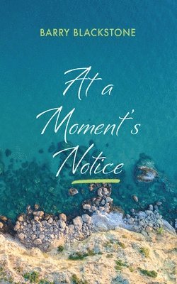 At a Moment's Notice 1