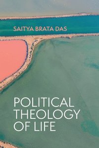 bokomslag Political Theology of Life