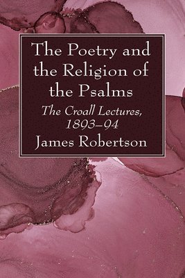 Poetry and the Religion of the Psalms