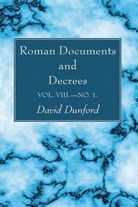 bokomslag Roman Documents and Decrees, Volume VIII-No. 1
