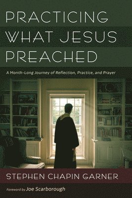 Practicing What Jesus Preached