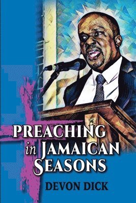 bokomslag Preaching in Jamaican Seasons