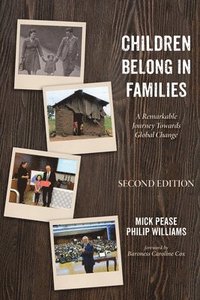 bokomslag Children Belong in Families, Second Edition