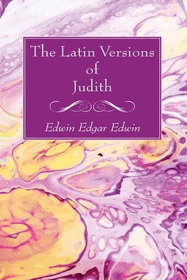 The Latin Versions of Judith 1