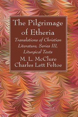 M L McClure, Charles Lett Feltoe, M. L. McClure - Pilgrimage of Etheria, Häftad