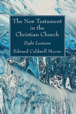 The New Testament in the Christian Church 1