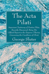 bokomslag The Acta Pilati