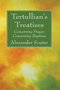 bokomslag Tertullian's Treatises