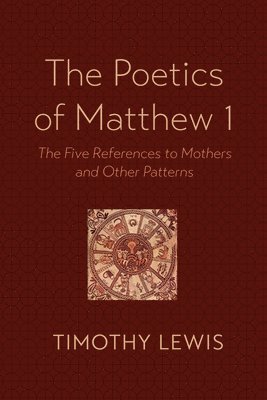 bokomslag The Poetics of Matthew 1