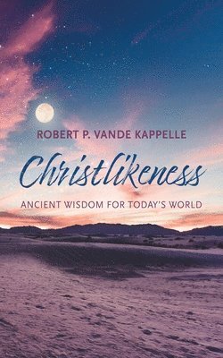 Christlikeness 1