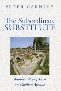 bokomslag The Subordinate Substitute