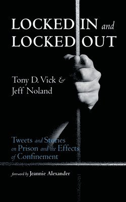 bokomslag Locked in and Locked Out
