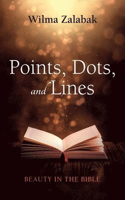 bokomslag Points, Dots, and Lines