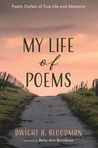 bokomslag My Life of Poems