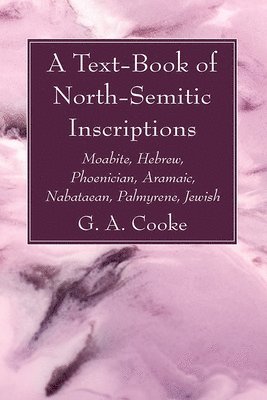 A Text-Book of North-Semitic Inscriptions 1